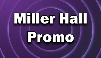 Miller Hall Promo
