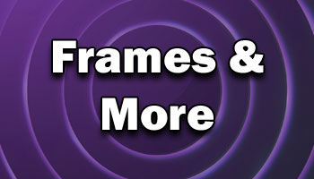 Frames and More