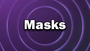 Masks